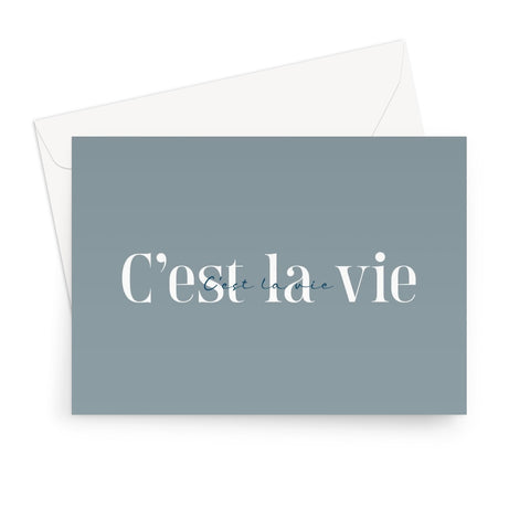 C'est La Vie Greeting Card
