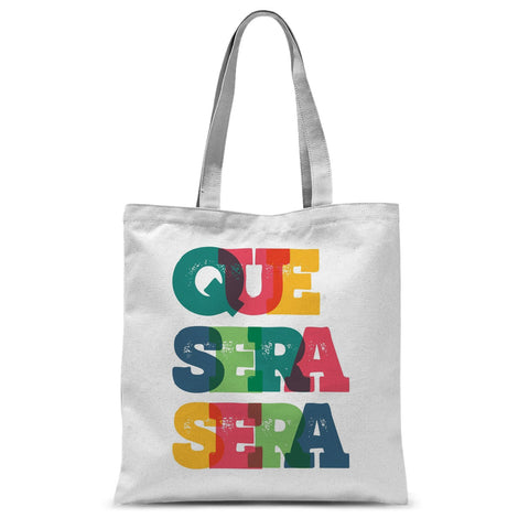 Que Sera Sera Tote Bag