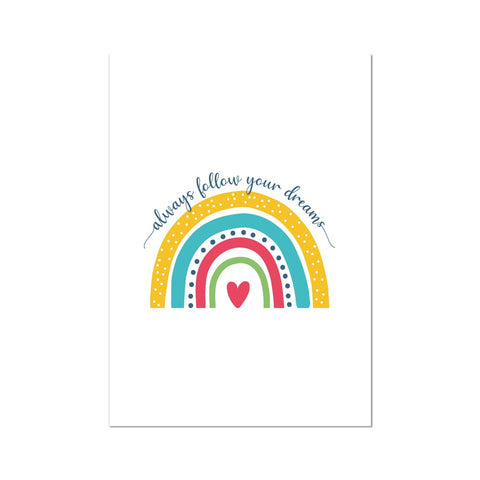 Follow Your Dreams Fine Art Print