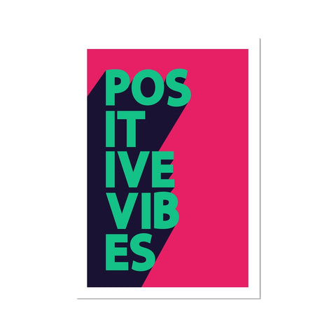 Positive Vibes Fine Art Print