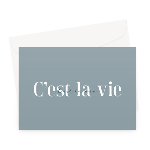 C'est La Vie Greeting Card
