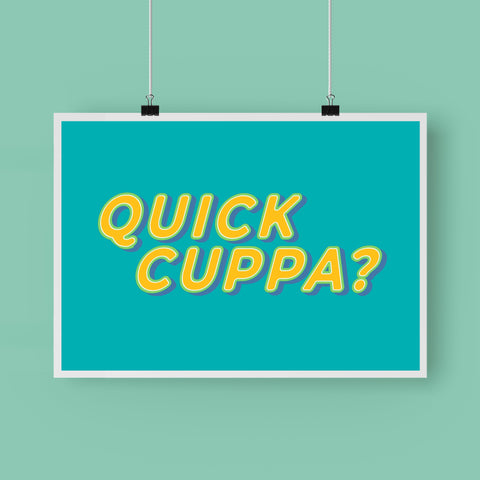 Quick Cuppa? Fine Art Print