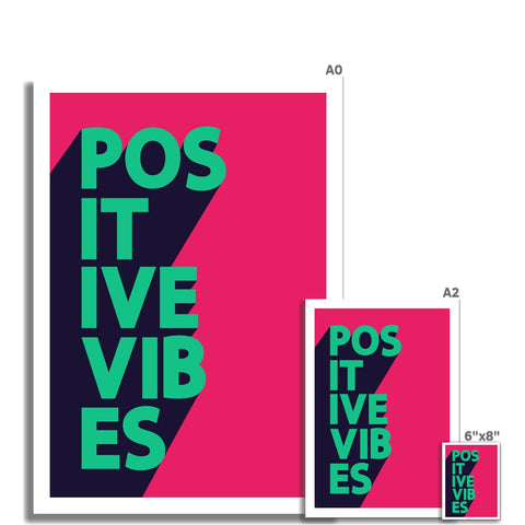 Positive Vibes Fine Art Print