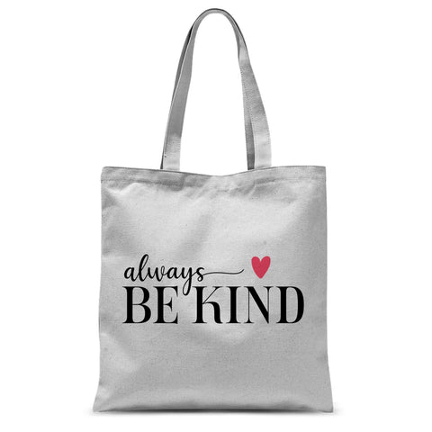 Always Be Kind Tote Bag