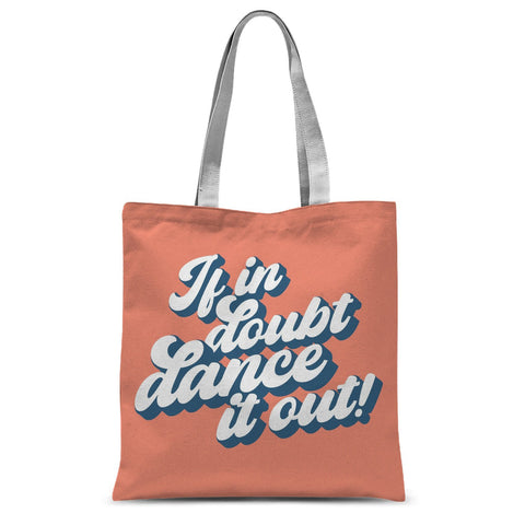 If In Doubt Dance It Out - Coral Tote Bag