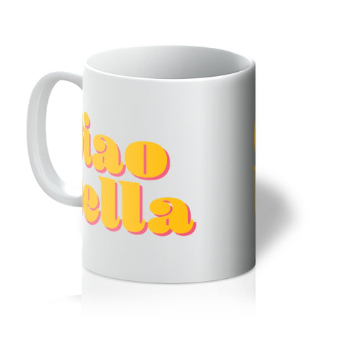 Ciao Bella Mug