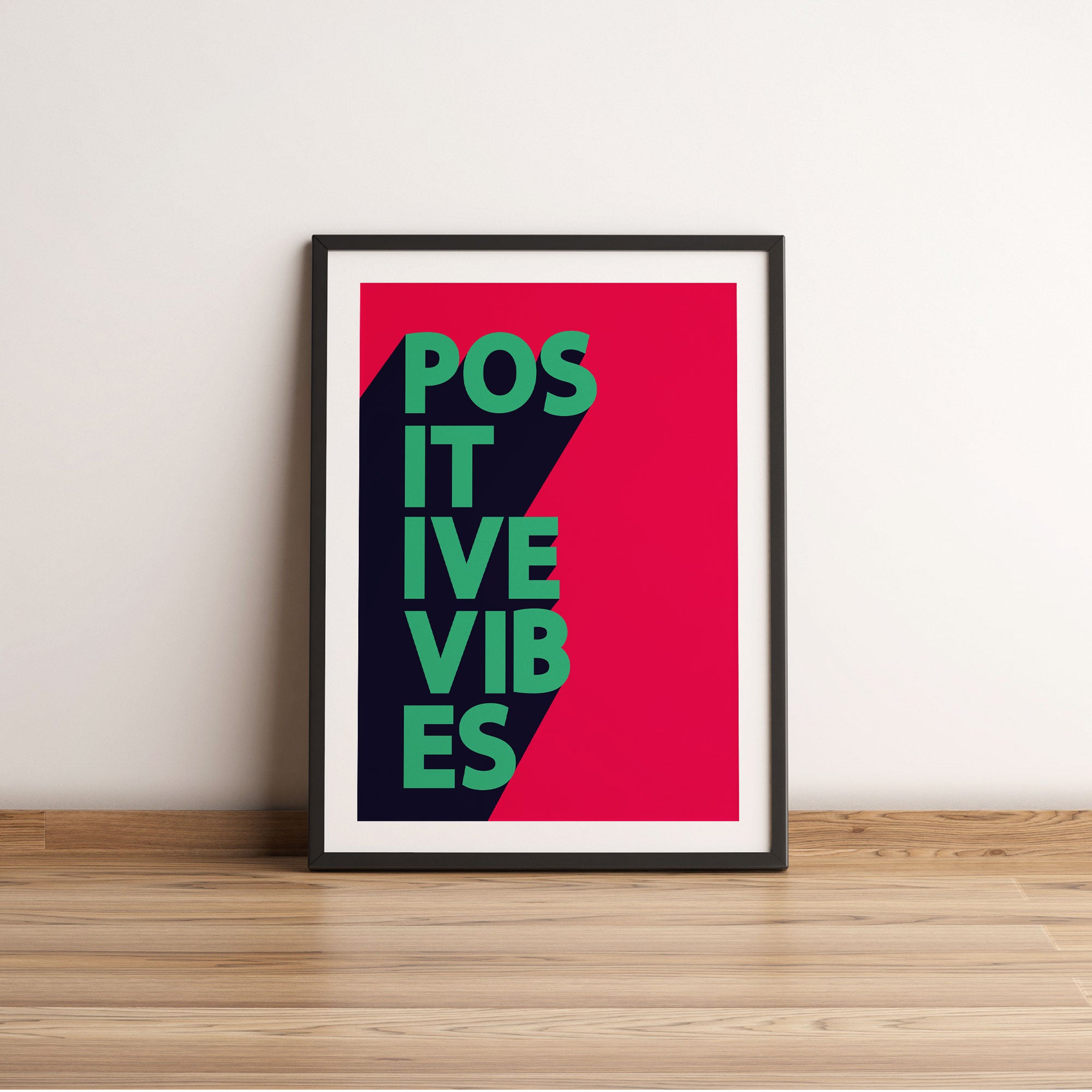 Positive Vibes Fine Art Print