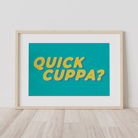 Quick Cuppa? Fine Art Print