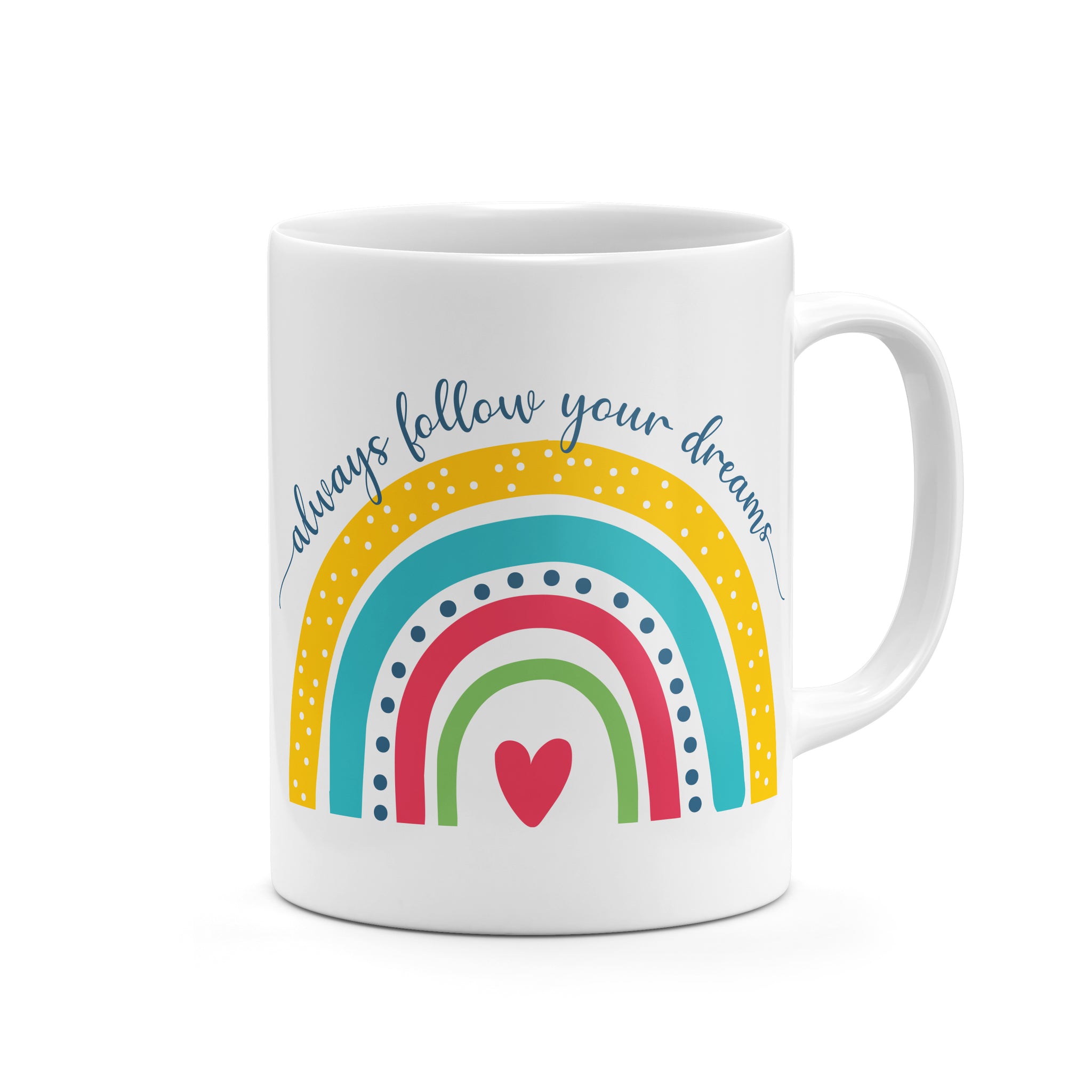 Follow Your Dreams Mug